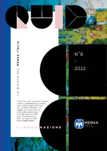 QUID - La rivista digitale del Mensa Italia - Numero 8 L'immaginazione